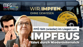 So sieht die Glaubwürdigkeit der FPÖ aus: Trotz Regierungsbeteiligung fährt Impfbus weiter durch Niederösterreich