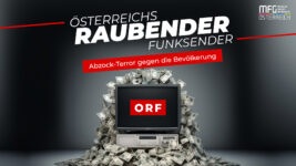 Grobe Wettbewerbsverzerrung durch ORF-Haushaltsabgabe: In wessen Auftrag agiert diese Regierung?